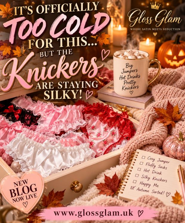 🍂 IT'S OFFICIALLY TOO COLD FOR THIS… BUT THE KNICKERS ARE STAYING SILKY 😂